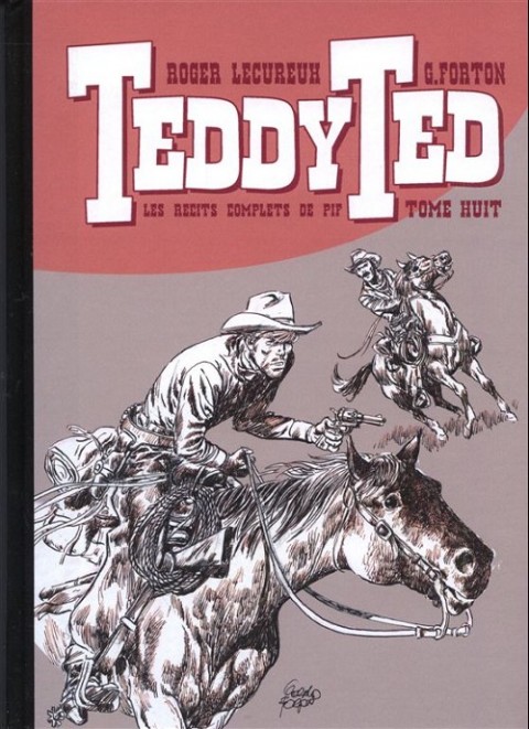 Couverture de l'album Teddy Ted Les récits complets de Pif Tome Huit