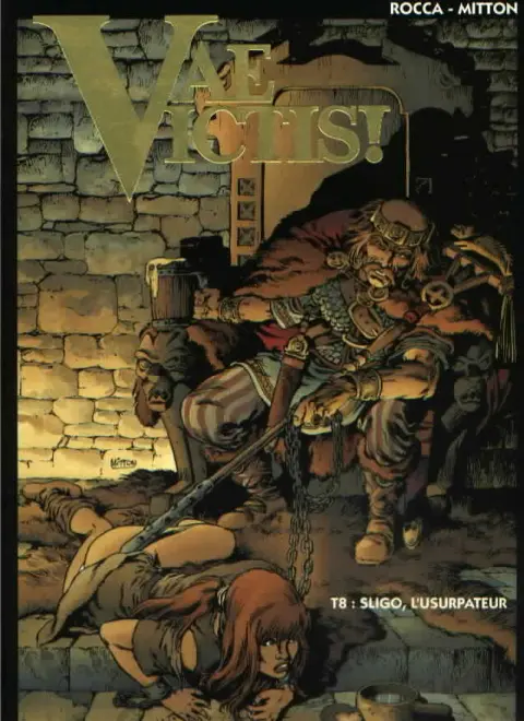 Vae Victis ! Tome 8 Sligo, l'usurpateur