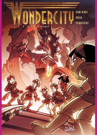 Wondercity Tome 3 Le Feu du Dragon