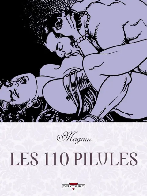 Les 110 pilules Tome 1