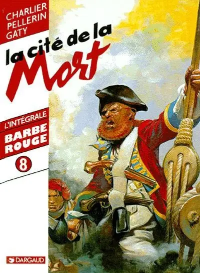 Couverture de l'album Barbe-Rouge L'intégrale Tome 8 La cité de la mort