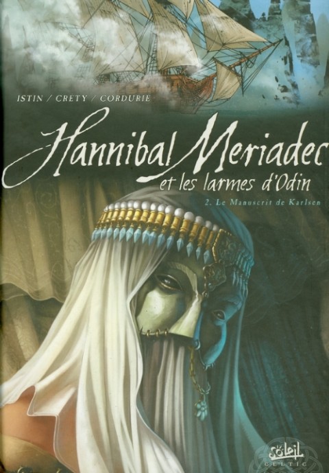 Couverture de l'album Hannibal Meriadec et les larmes d'Odin Tome 2 Le manuscrit de Karlsen