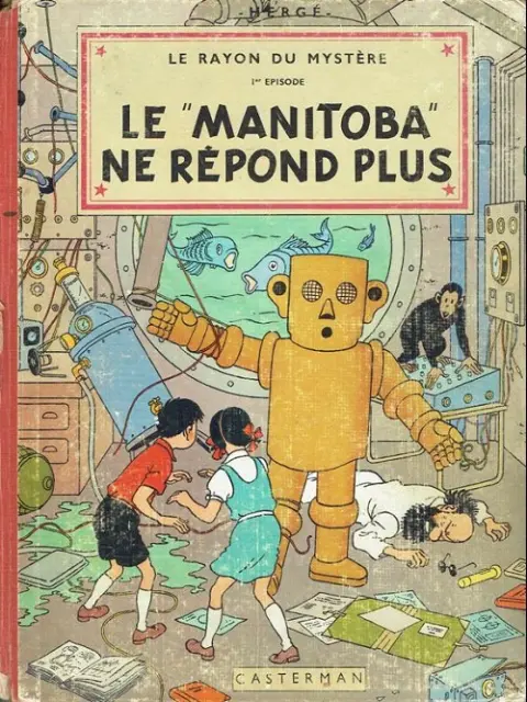 Couverture de l'album Les Aventures de Jo, Zette et Jocko Tome 3 Le Rayon du Mystère 1er épisode, Le Manitoba ne répond plus