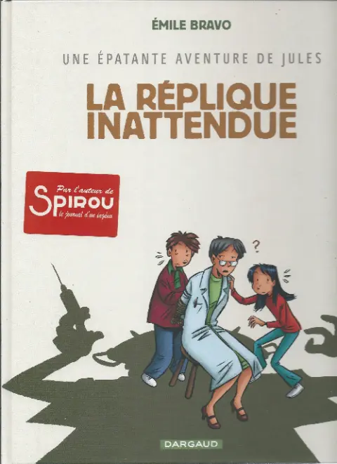 Couverture de l'album Une épatante aventure de Jules Tome 2 La réplique inattendue