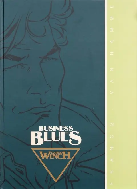 Largo Winch Tome 4 Business blues