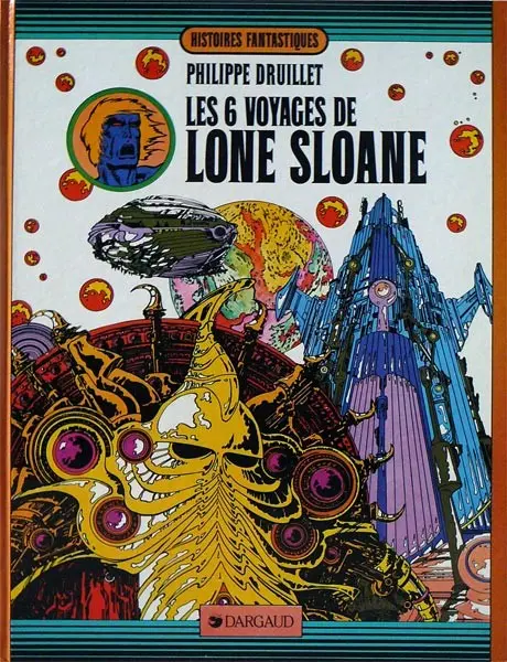 Couverture de l'album Lone Sloane Tome 2 Les 6 voyages de Lone Sloane
