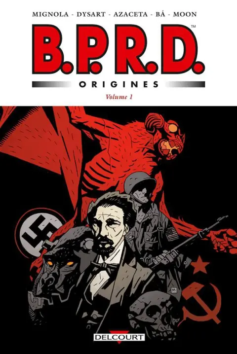 B.P.R.D. Origines Volume I 1946/1947