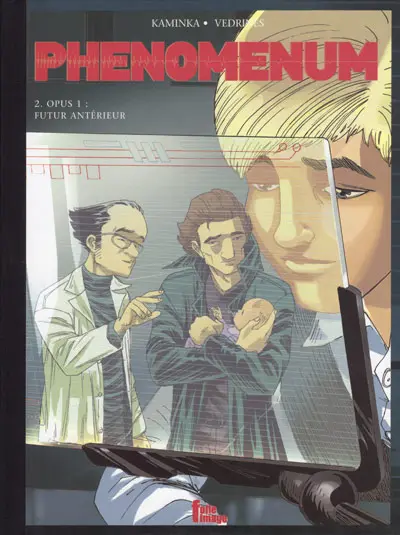 Couverture de l'album Phenomenum Tome 2 Opus 1: Futur Antérieur