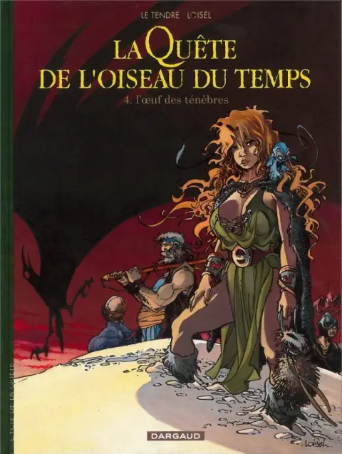 La Quête de l'oiseau du temps Tome 4 L'œuf des ténèbres