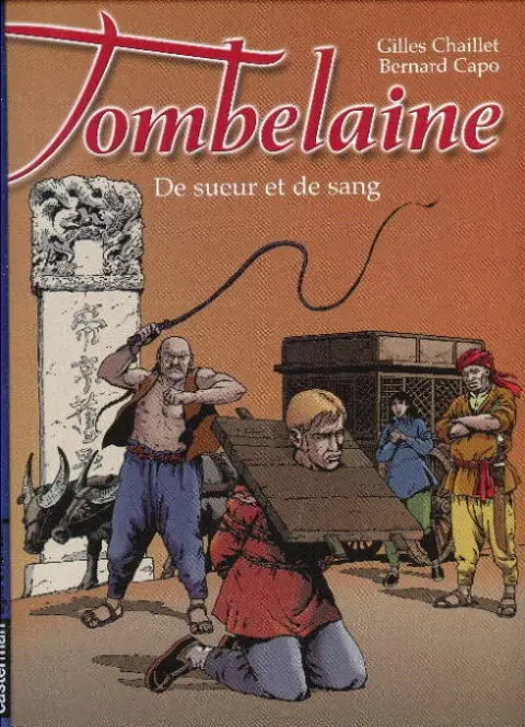 Tombelaine Tome 3 De sueur et de sang