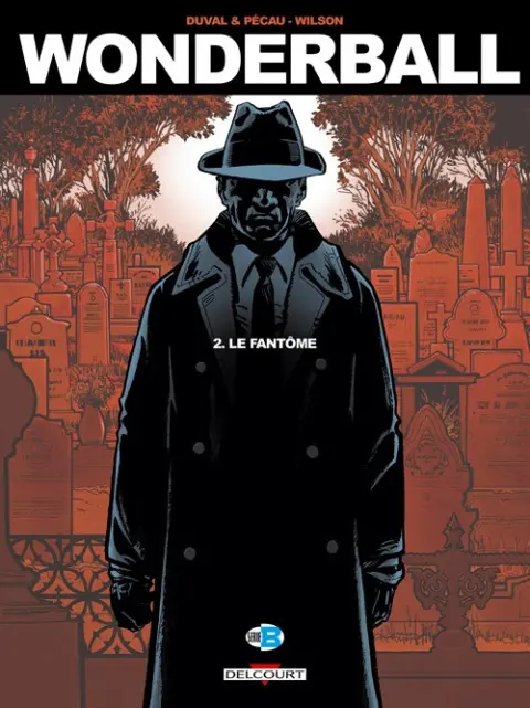 Couverture de l'album Wonderball Tome 2 Le fantôme