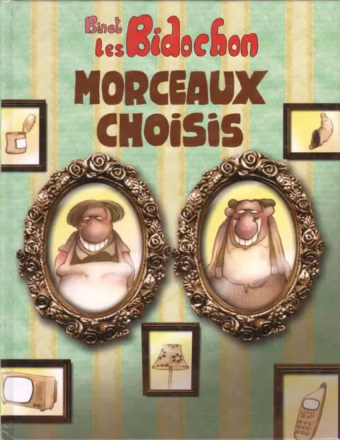 Les Bidochon Morceaux choisis