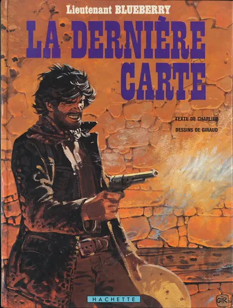 Blueberry Tome 21 La dernière carte