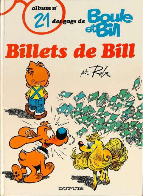 Boule et Bill N° 21 Billets de Bill