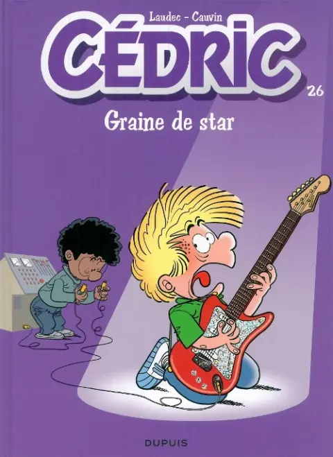 Cédric Tome 26 Graine de star
