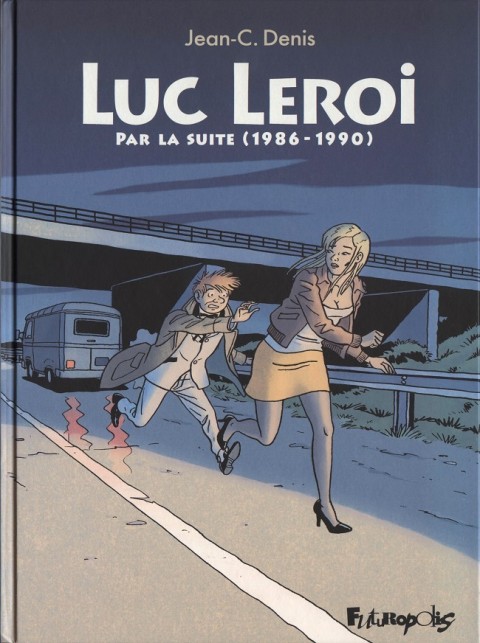 Couverture de l'album Luc Leroi Par la suite (1986-1990)