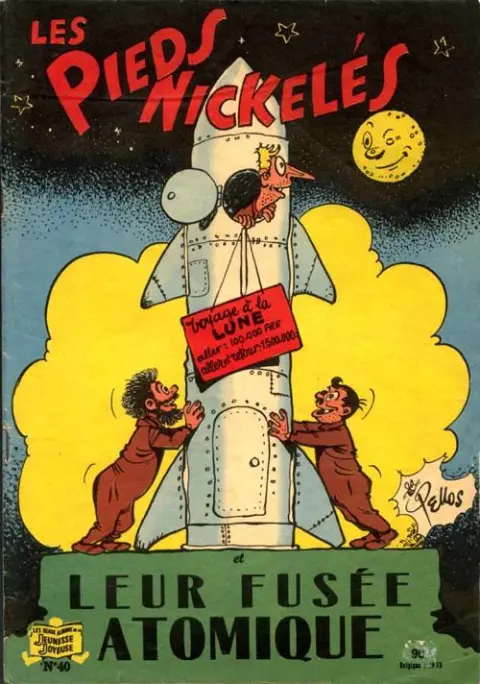 Les Pieds Nickelés Tome 40 Les Pieds Nickelés et leur fusée atomique
