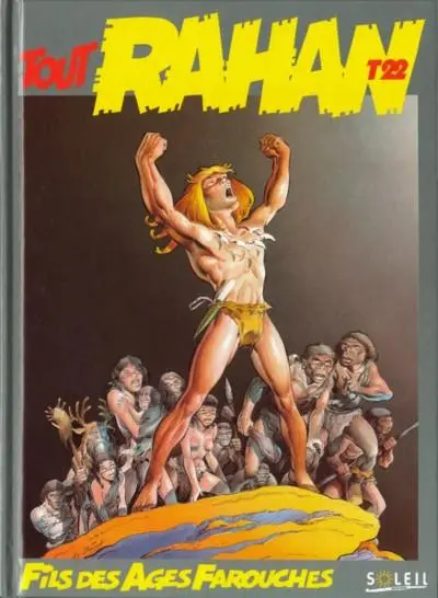 Tout Rahan Tome 22
