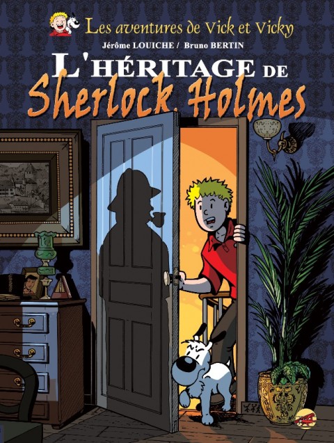 Les aventures de Vick et Vicky Tome 21 L'Héritage de Sherlock Holmes