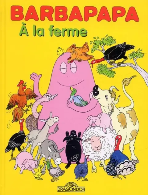 Barbapapa Tome 14 À la ferme