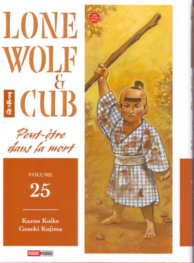 Lone Wolf & Cub Volume 25 Peut-être dans la mort