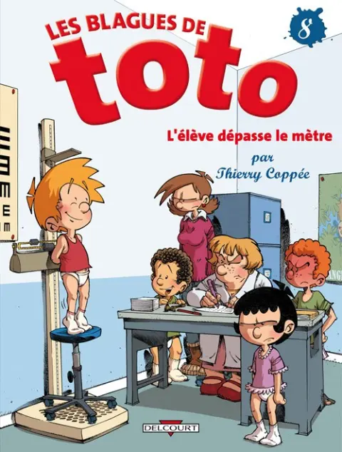 Les Blagues de Toto Tome 8 L'élève dépasse le mètre