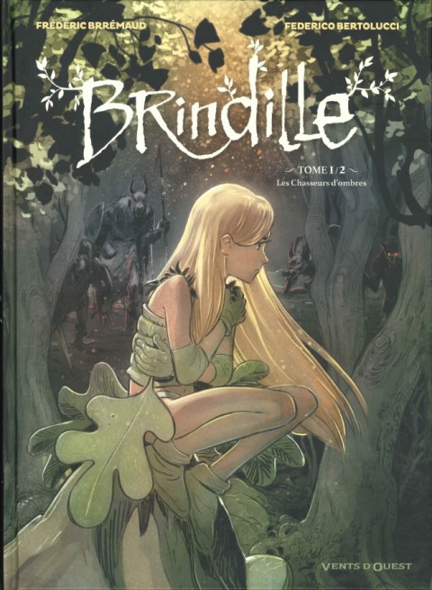 Brindille Tome 1 Les Chasseurs d'ombres