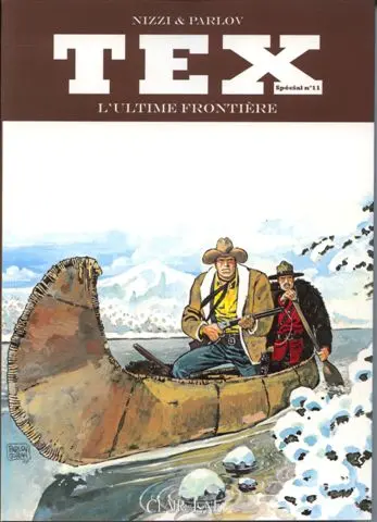 Tex (Spécial) Tome 11 L'Ultime Frontière