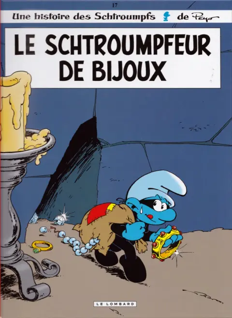 Les Schtroumpfs Tome 17 Le schtroumpfeur de bijoux