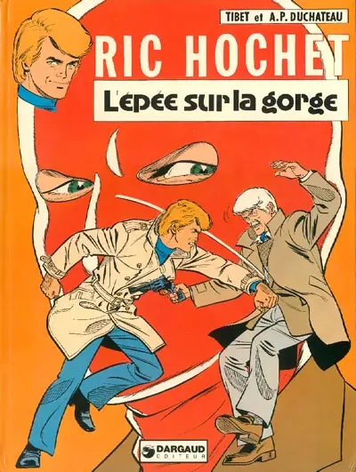 Ric Hochet Tome 27 L'épée sur la gorge