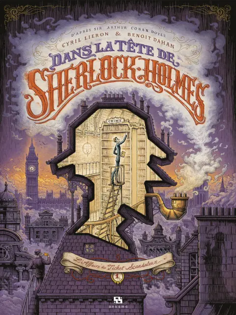 Dans la tête de Sherlock Holmes Tome 1/2 L'Affaire du Ticket Scandaleux 1/2