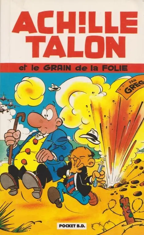 Achille Talon Tome 19 Achille Talon et le grain de la folie