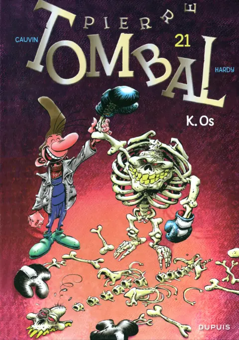Couverture de l'album Pierre Tombal Tome 21 K. Os