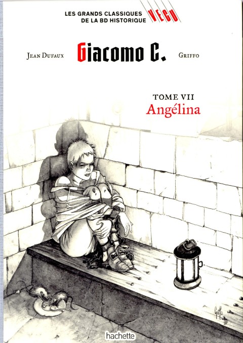 Couverture de l'album Les grands Classiques de la BD Historique Vécu - La Collection Tome 29 Giacomo C. - Tome VII : Angélina