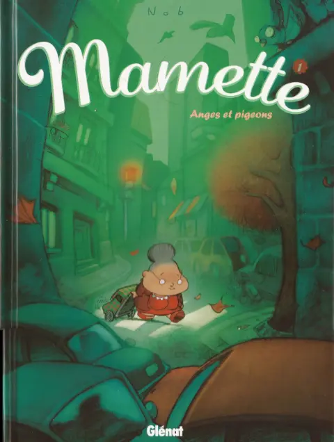 Couverture de l'album Mamette Tome 1 Anges et Pigeons
