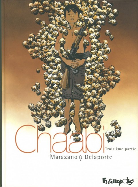 Couverture de l'album Chaabi Tome 3 La révolte - Troisième partie