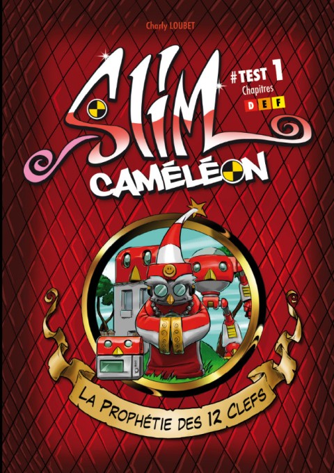 Slim Caméléon 1 La quête des 12 clefs