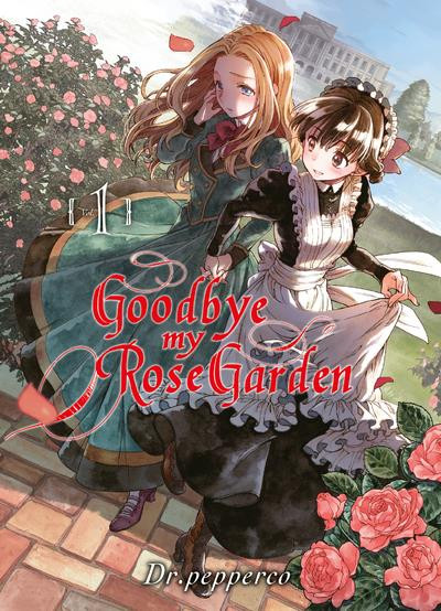 Couverture de l'album Goodbye my Rose Garden 1