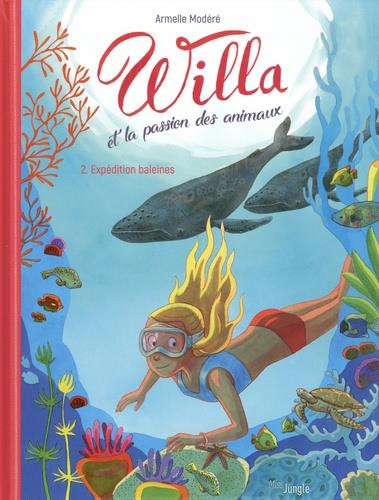 Couverture de l'album Willa et la passion des animaux Tome 2 Expédition baleines