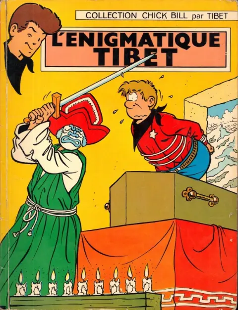 Chick Bill Tome 5 L'énigmatique Tibet