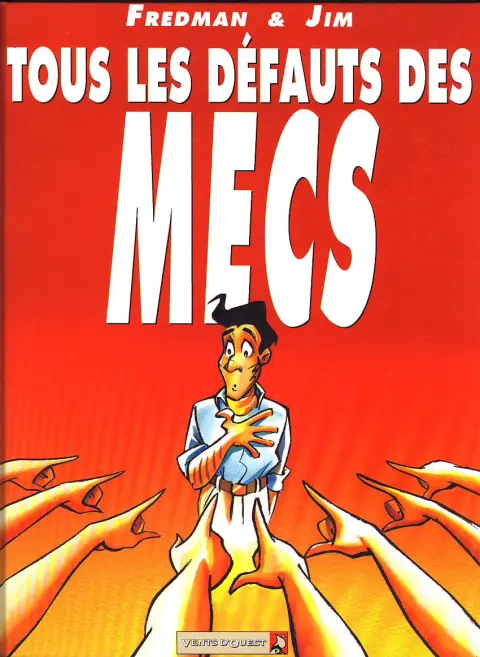 Jim et ses copains Tome 1 Tous les défauts des mecs