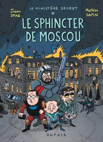 Couverture de l'album Le ministère secret Tome 3 Le sphincter de Moscou