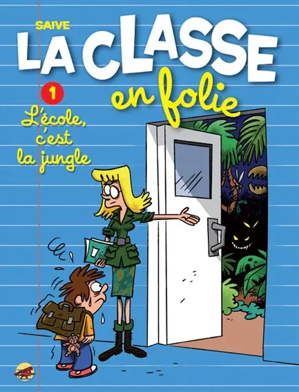 La Classe en folie