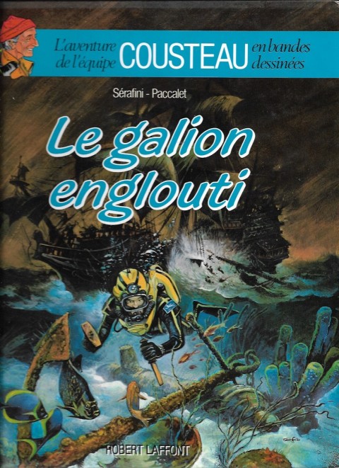 Couverture de l'album L'Aventure de l'équipe Cousteau en bandes dessinées Tome 3 Le galion englouti