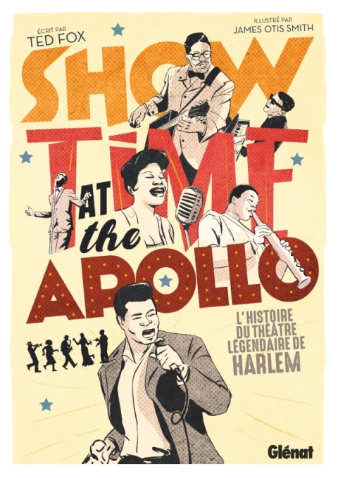 Showtime at the Apollo L'histoire du théâtre légendaire de Harlem