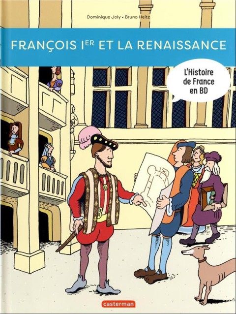Couverture de l'album L'Histoire de France en BD Tome 8 François Ier et la renaissance