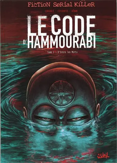 Le Code d'Hammourabi Tome 1 D'entre les morts