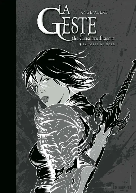 La Geste des Chevaliers Dragons Tome 22 La Porte du Nord