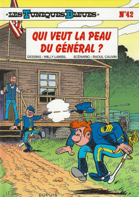 Couverture de l'album Les Tuniques Bleues Tome 42 Qui veut la peau du général ?