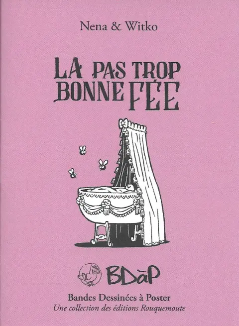 La pas trop bonne fée